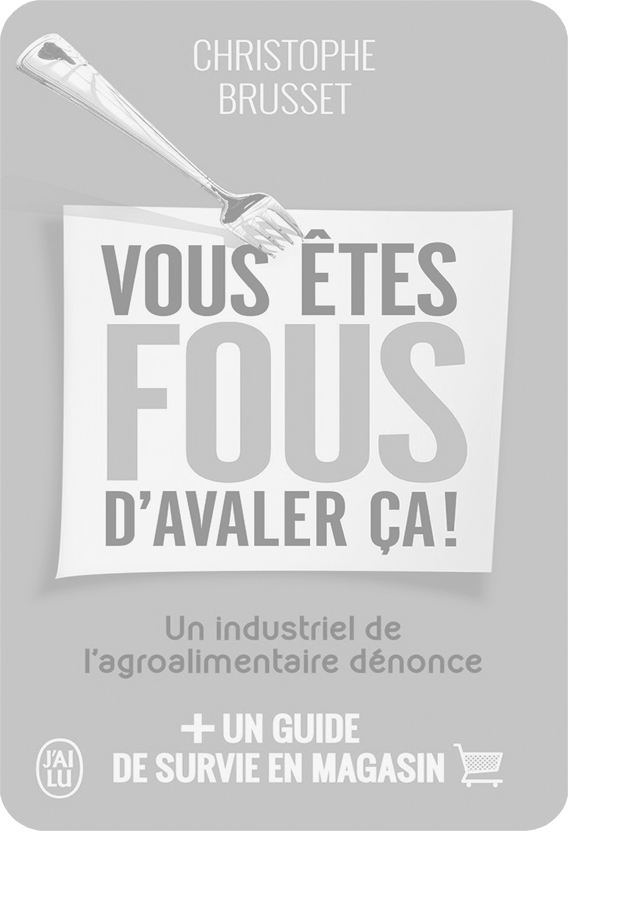 Vous êtes fous d'avaler ça